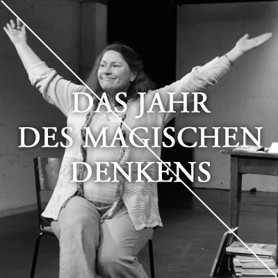 DAS JAHR DES MAGISCHEN DENKENS